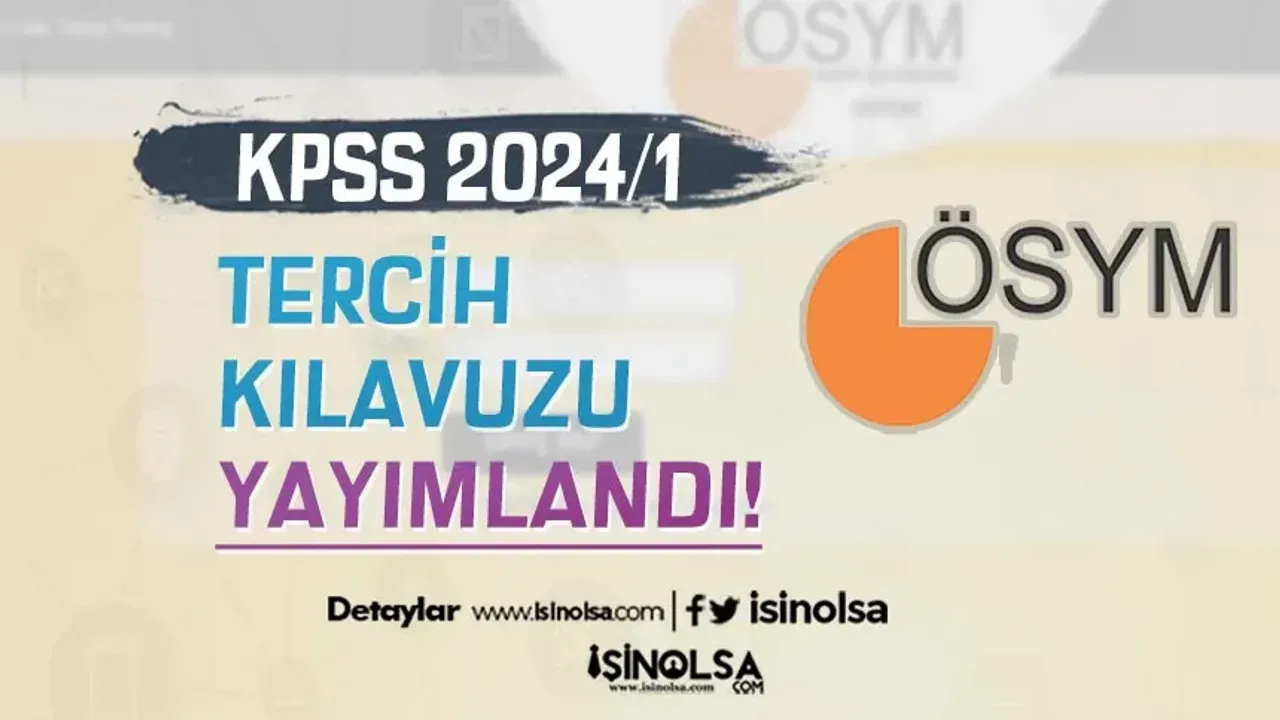 KPSS-2024/7 Tercih Kılavuzu Yayımlandı