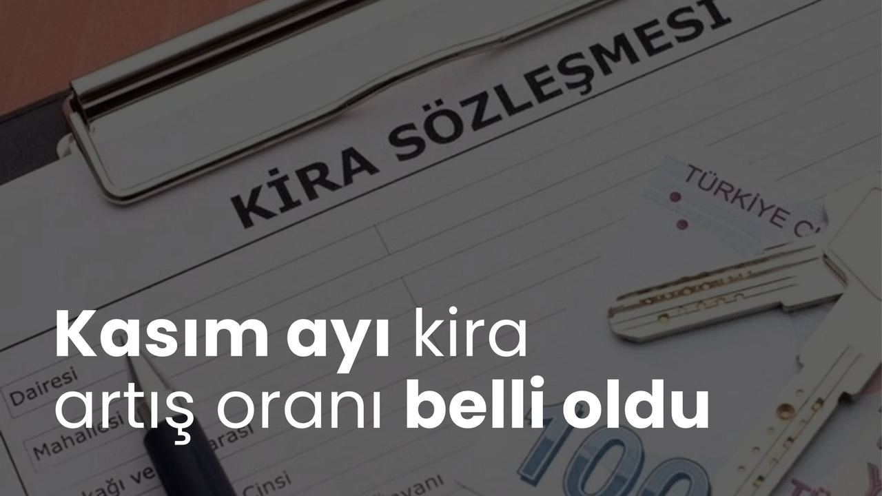 Kasım ayı kira artış oranı belli oldu!  İşte yeni zam oranı