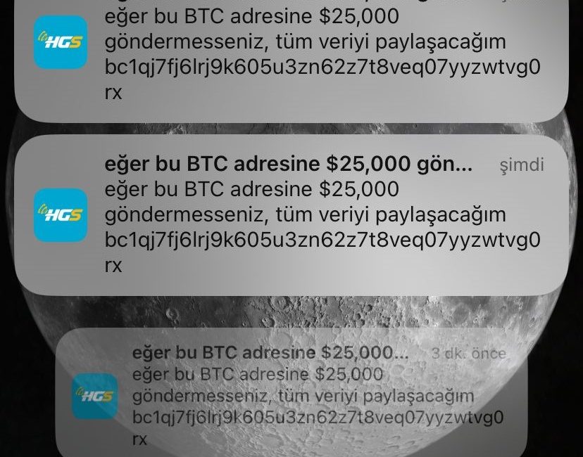 HGS’yi Hackleyenler Fidye Talep Etti: 25 Bin Dolar Karşılığında Verileri Sızdırmayacaklarını Söylediler